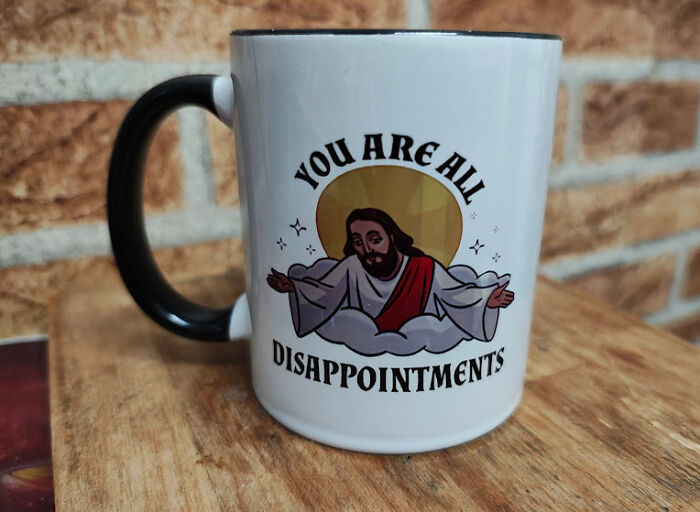 6. A daily reminder from above that you could’ve tried harder