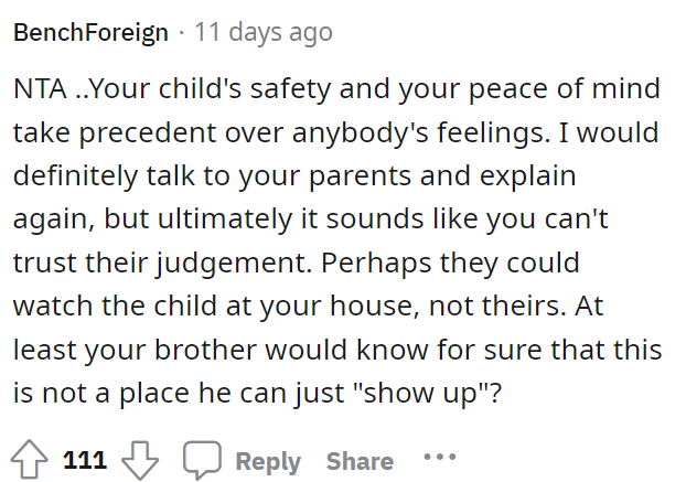 Her child's safety and her peace of mind are all that matters, and her mom not respecting this is not okay.
