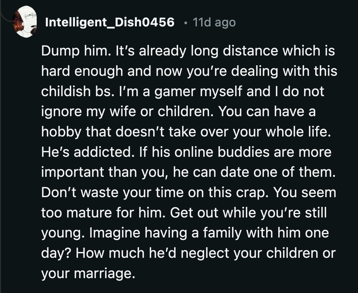 How would they make their relationship last if her boyfriend can't even spare OP 10 minutes of his time without looking for something else to do?