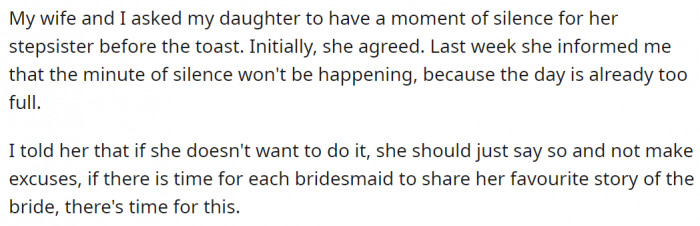 Now, OP and his wife asked that the bride-to-be use that opportunity to honor her deceased stepsister