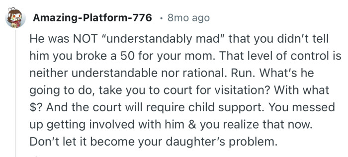 “You messed up getting involved with him & you realize that now.”