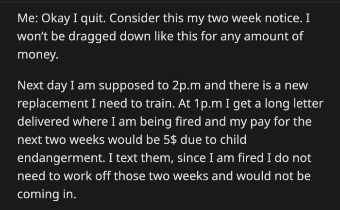 OP resigned before hanging up. An hour before she was set to go to her employer's house to train her replacement, OP received a long letter from them.