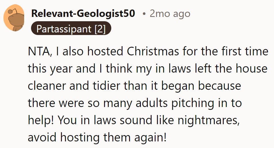 Hosting rookies unite! His in-laws missed the cleanup memo. Teamwork, anyone?