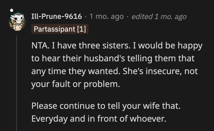 OP did nothing wrong when he called his wife the most beautiful woman in the world. Everyone deserves a partner like that.