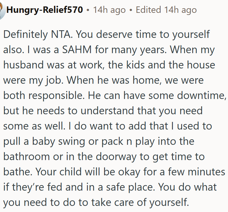 OP's husband should share responsibility when he’s home.