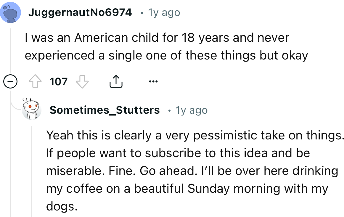 Not everyone agrees with the poster’s ‘pessimistic’ take