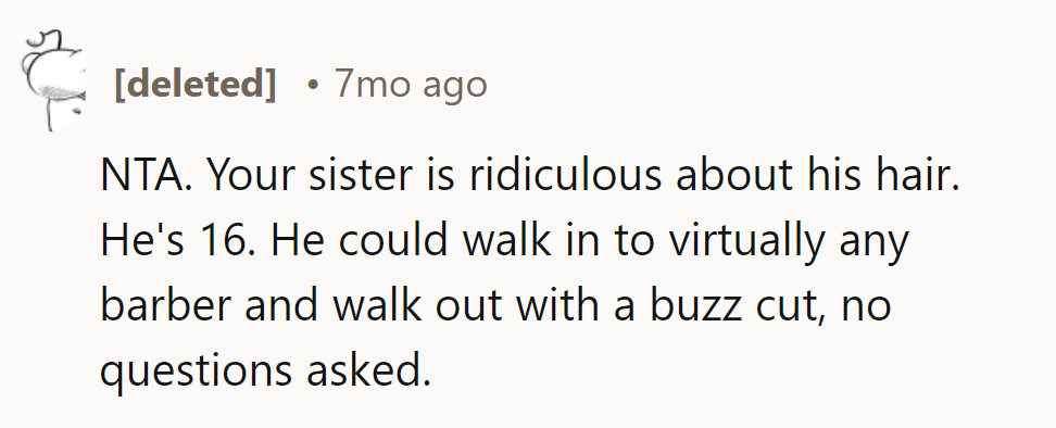 Buzz cuts are practically teenage currency. NTA, keep the clippers close!