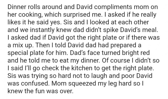 The OP told David that their dad prepared a special plate for him