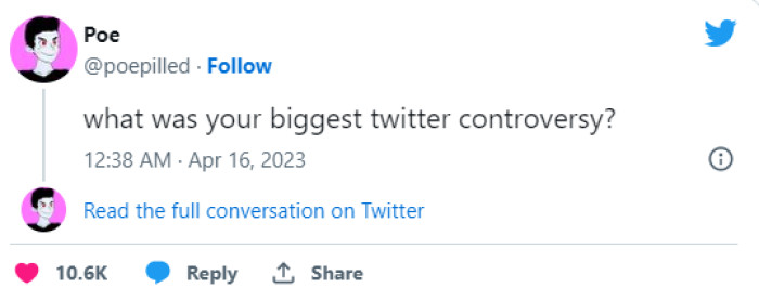 “What was your biggest Twitter controversy?”