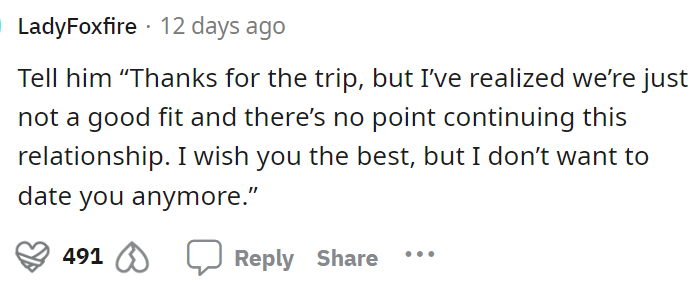 This is a pretty straightforward way to say it, so this might work, but hopefully, the guy doesn't get too upset.