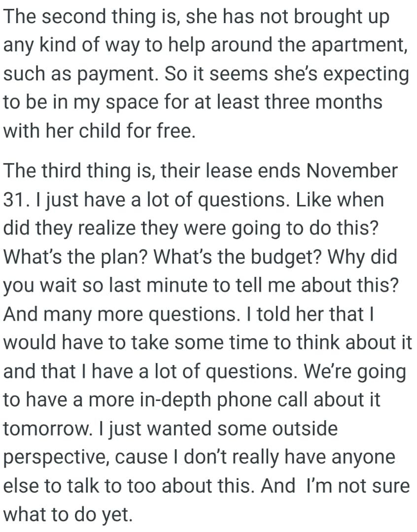 OP told her that she would have to take some time to think about it and that she has a lot of questions