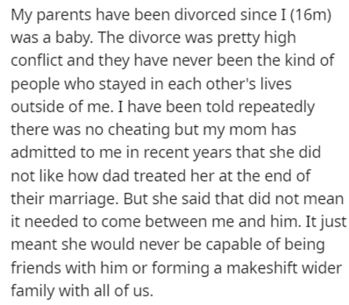 OP's parents got divorced when he was just a baby