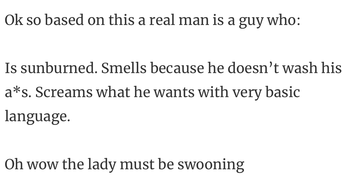 28. Sunburns, stinky butts, and yelling. The ultimate ‘real man’ starter pack