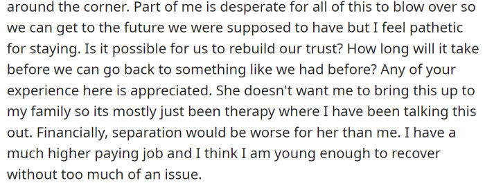 So, he asks if he should work on regaining trust in his wife or on divorce: