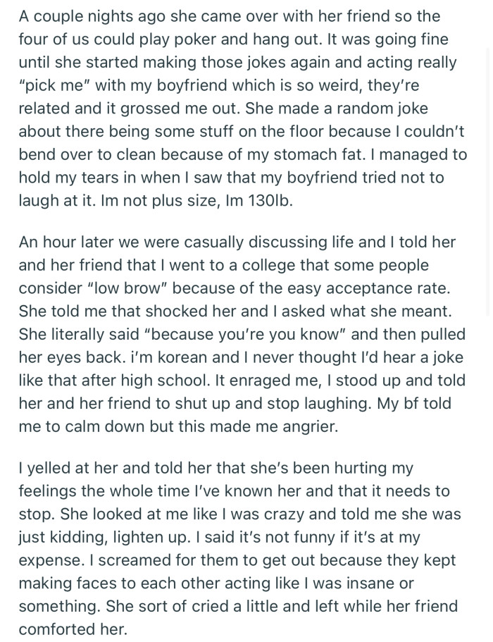 OP kicked her boyfriend's sister out after enduring a barrage of hurtful jokes