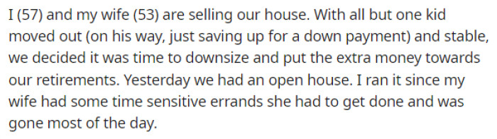 OP starts off his post by explaining the decision he and his wife made about selling their house.