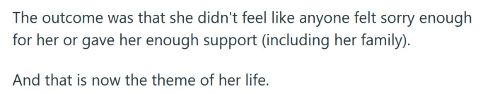 The OP says her sister has become bitter about life since then.