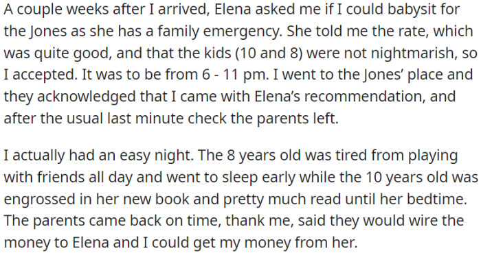 OP has agreed to provide babysitting services as help to one family member due to a family emergency