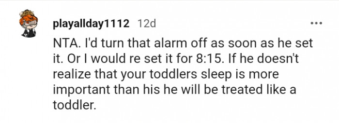 He will be treated like a toddler