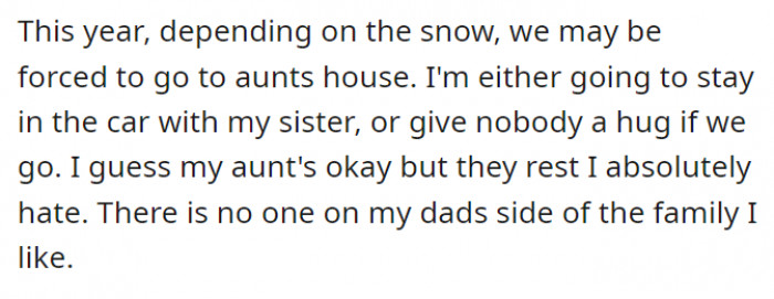 This time, as the holiday season approaches, there is a possibility that OP and their family will be visiting the same house, depending on the snow. OP plans to avoid physical contact by staying in the car.