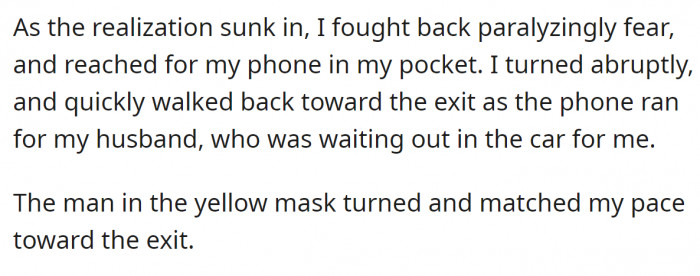 6. At that moment, she realized that she was definitely being followed