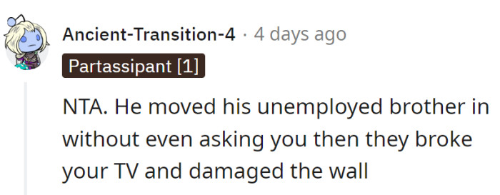 Dave's unemployed bro RSVP'd to chaos without asking, turning the place into a DIY disaster zone.