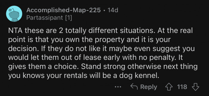 OP owns the property and it's his decision to make.
