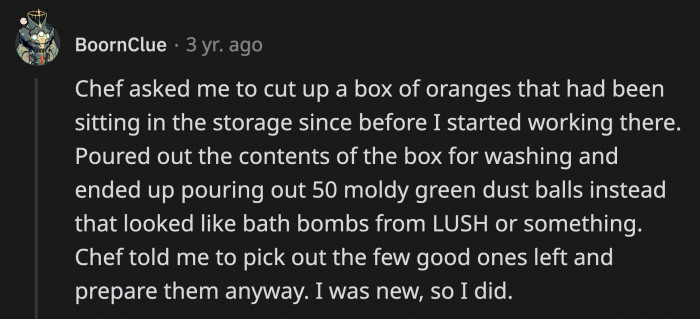 25. Don't know which is better: trash salad or moldy fruit bowl?