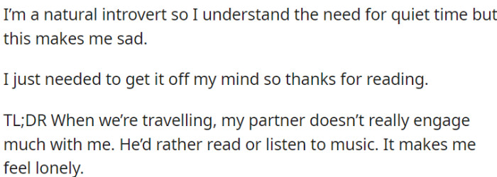This doesn't happen when they're at their destination or spending time at home, and OP is puzzled by this behavior.