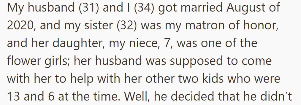 In August 2020, OP married, her sister was matron of honor, and her 7-year-old niece was a flower girl.