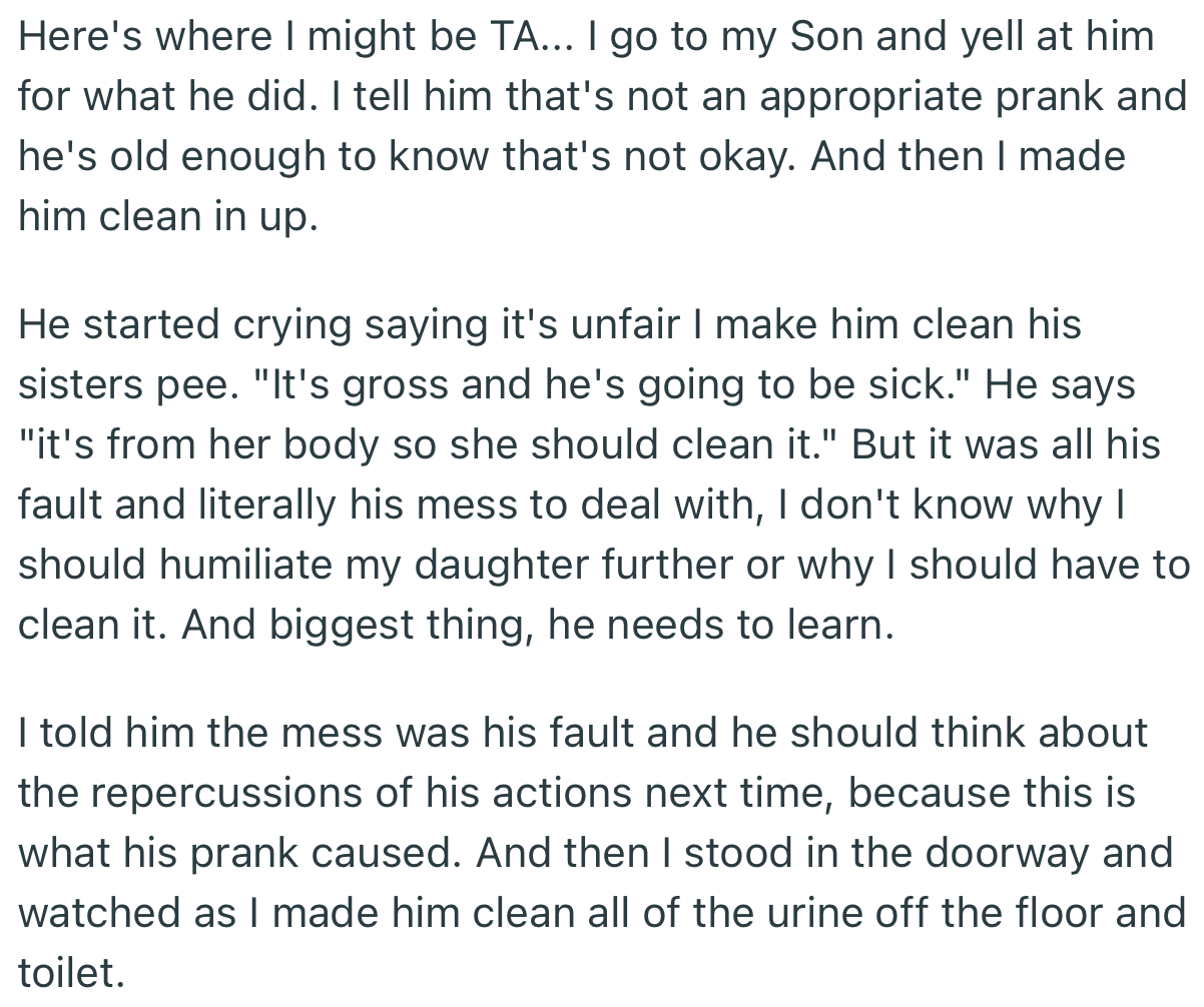 OP forced her son to clean up the mess his sister made in the bathroom, which also left the kid in tears
