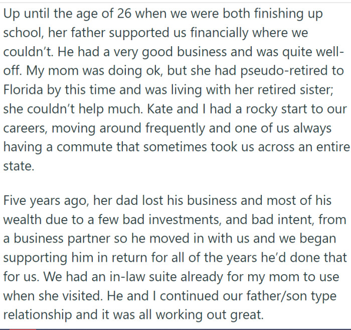 Her father had supported them financially, and they thought it was fair to return the favor when his business went down.