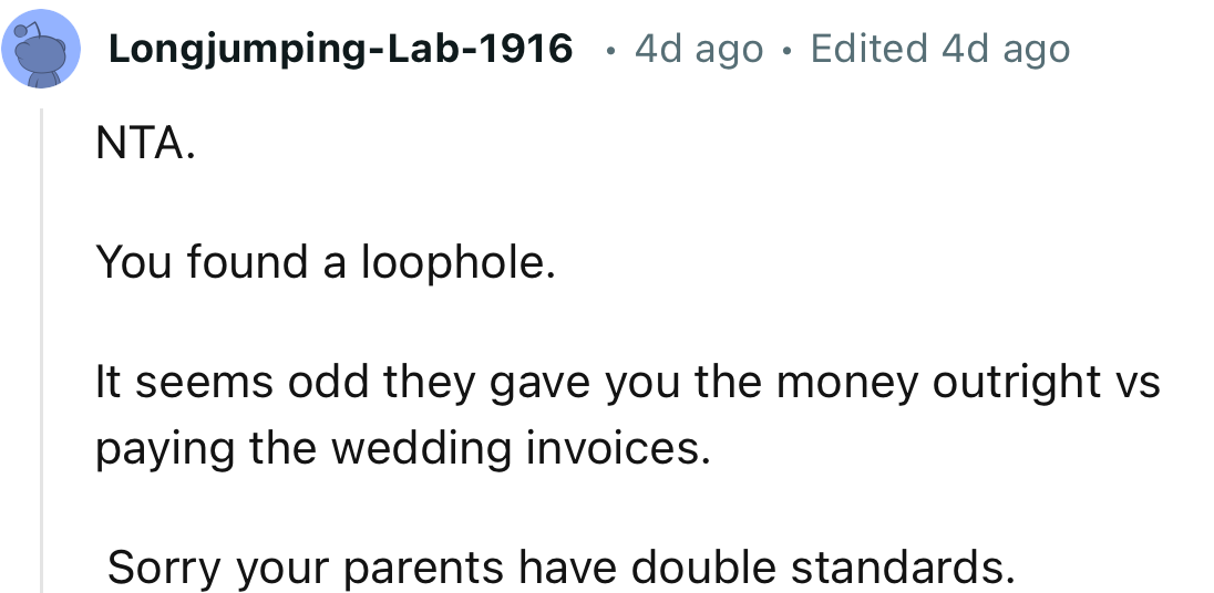 “NTA. You found a loophole.”