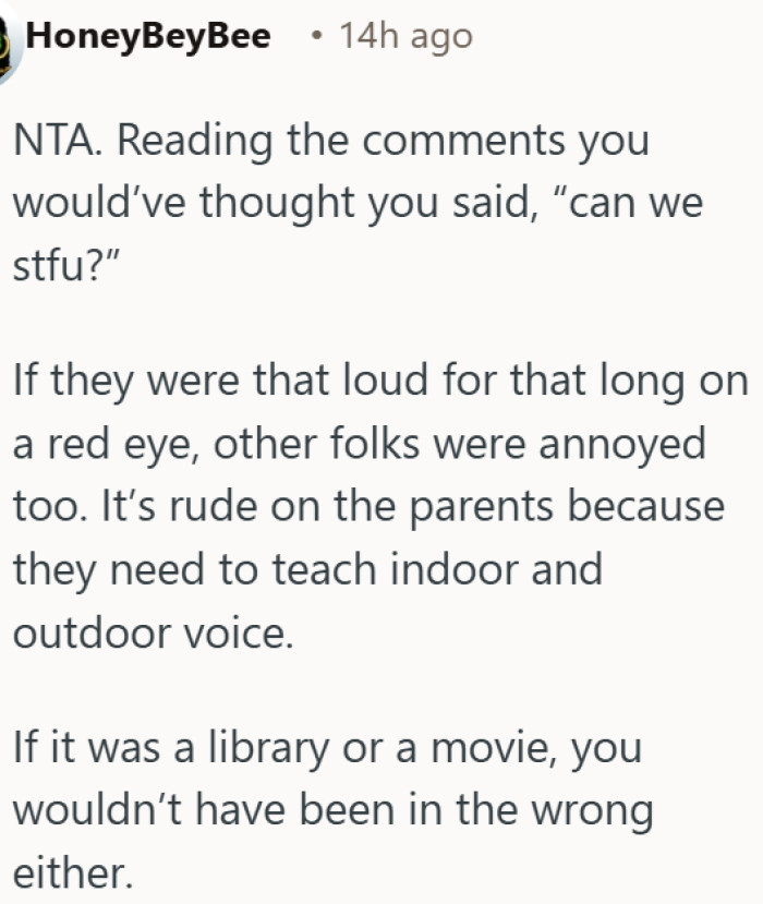 Other passengers were annoyed too, but the OP just had the courage to say something