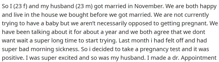 OP and her 23-year-old husband weren't trying to get pregnant but weren't opposed to having a baby either.