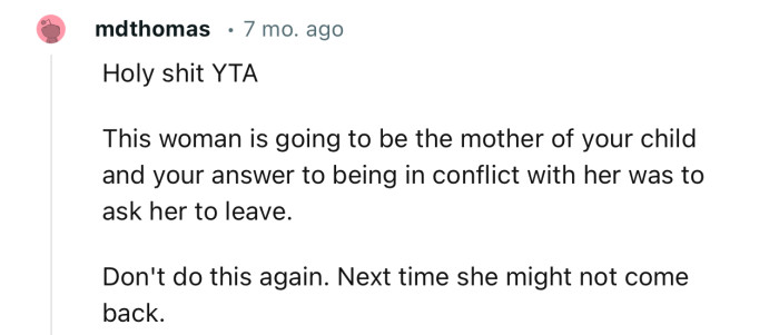 “Don't do this again. Next time she might not come back.”