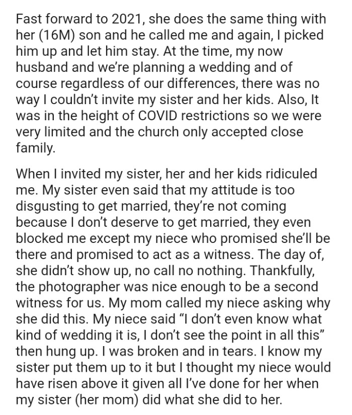 The OP's sister even said that her attitude is too disgusting to get married