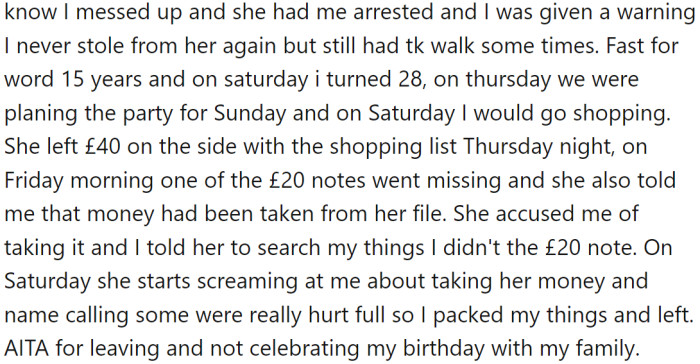 One Friday, OP informed their mother that they would need a new bus ticket on Monday. However, she forgot. Having previously walked while their brother never had to, OP took the money from their mother's purse.