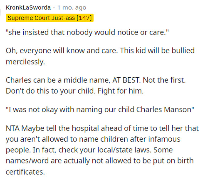This comment said it best because it provided perspectives on many issues and helped us understand what kind of life his child might have if they named him this.