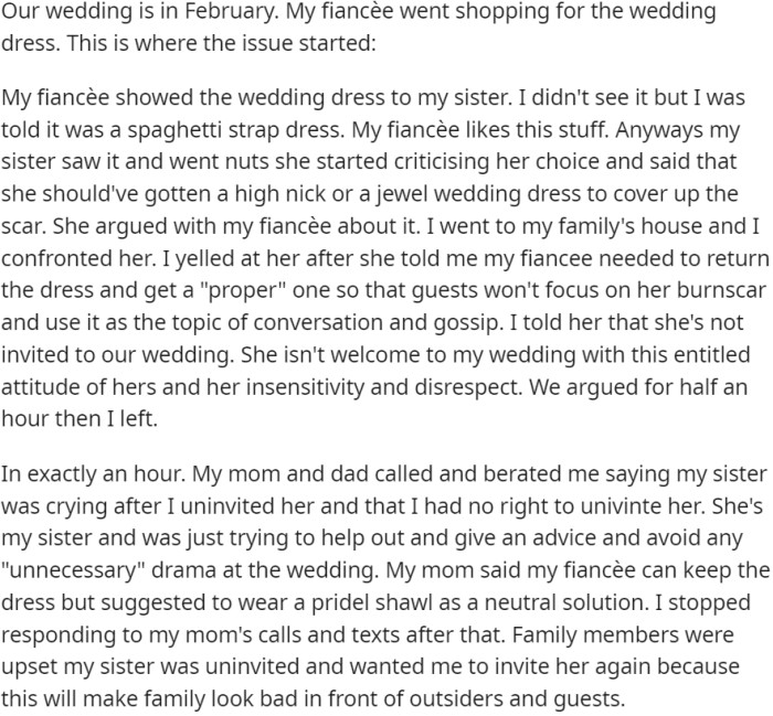 The issue arose when OP's fiancée showed her wedding dress, a spaghetti strap design, to OP's sister.