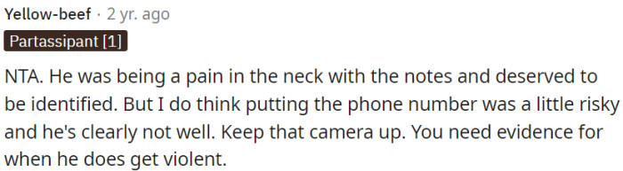 Adding the phone number was risky; he seems unwell.