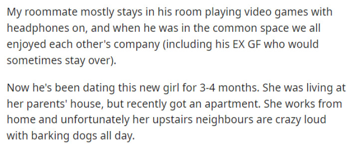 This is when she goes into details on how her roommate is now dating someone and how she's been staying with them.