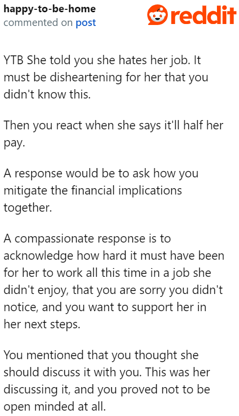 The OP could've been compassionate. But he chose to criticize and belittle his girlfriend's decision.