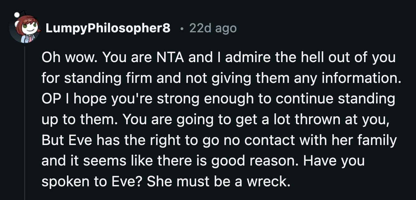 OP needs to stay strong. She holds Eve's safety in her hands right now.