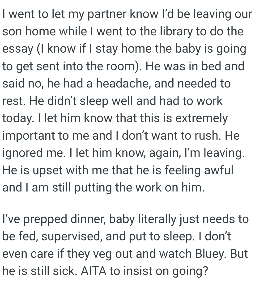 OP has worked hard from freshman year in university to have this job.