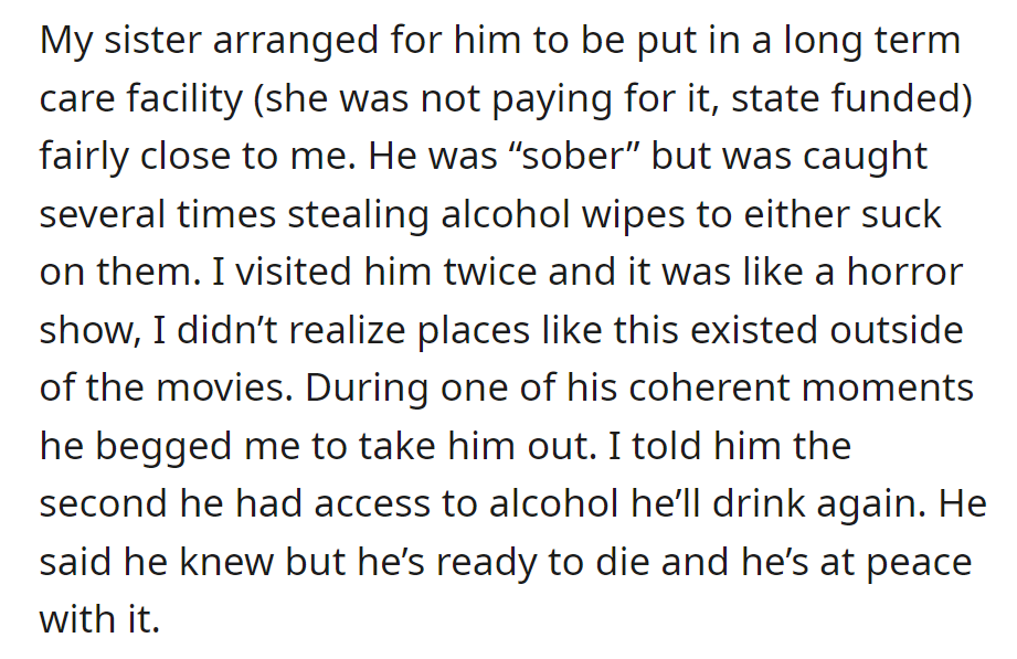 Sister arranges care for their father. During visits, he resigns himself to peacefully facing death, aware of the risk of relapse.