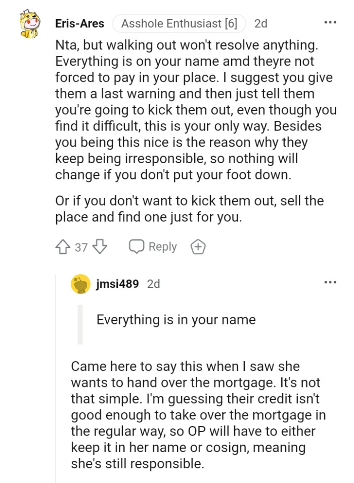 The OP being so nice is the reason why they are so irresponsible