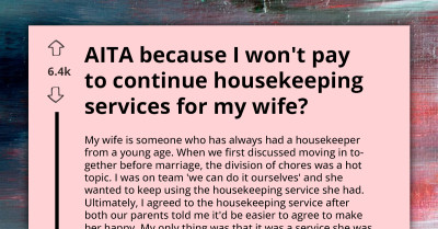 Husband Refuses To Cover Wife's $190/Week Housekeeper After Her Job Loss, Causing Marital Strife