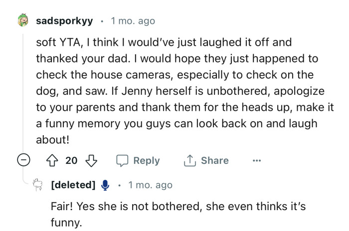 “If Jenny herself is unbothered, apologize to your parents and thank them for the heads-up.”