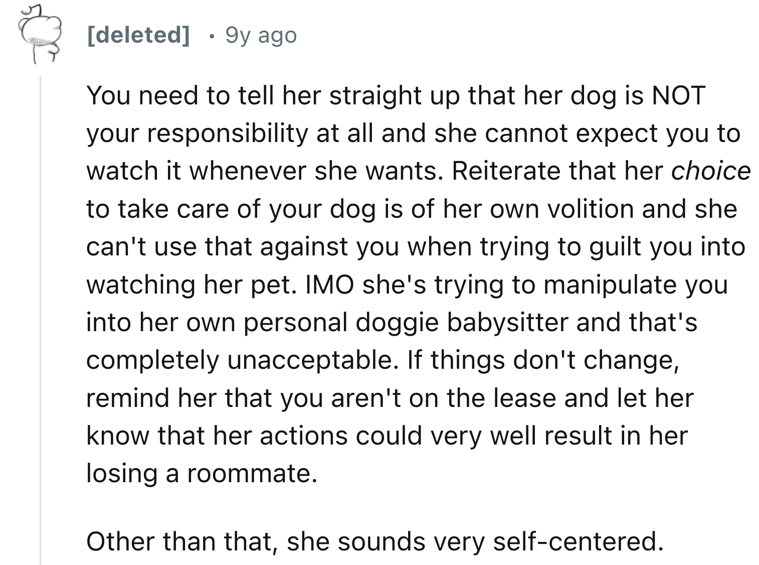 OP needs to be straight with her